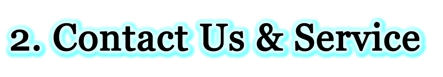 Contact Us & Service Свяжитесь с нами и обслуживание