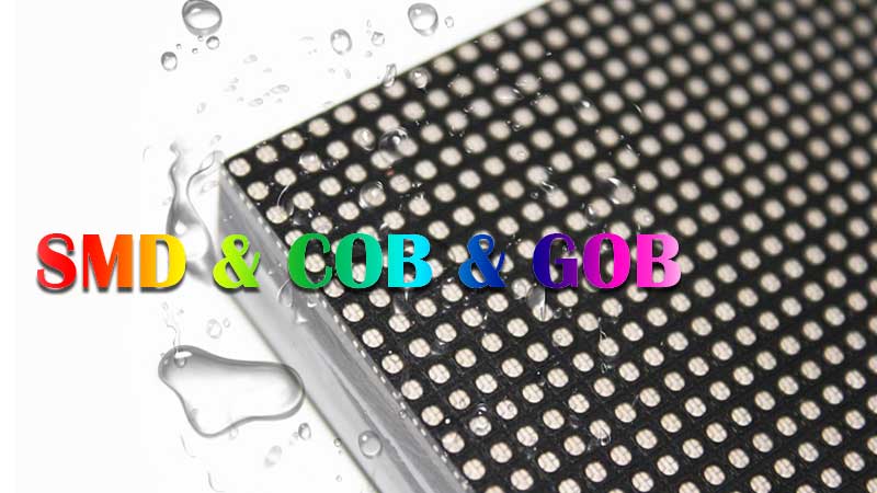 SMD & COB & GOB LED Кто станет лидером в области технологий?